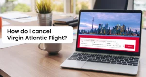 how-do-i-cancel-virgin-Atlantic-flight
